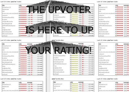 Never Fear, The Upvoter Is Here!