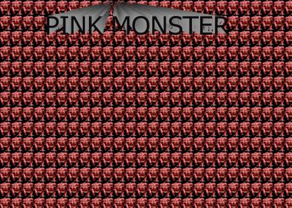 Pink Monster