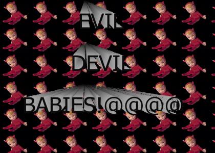Evil Devil Babies