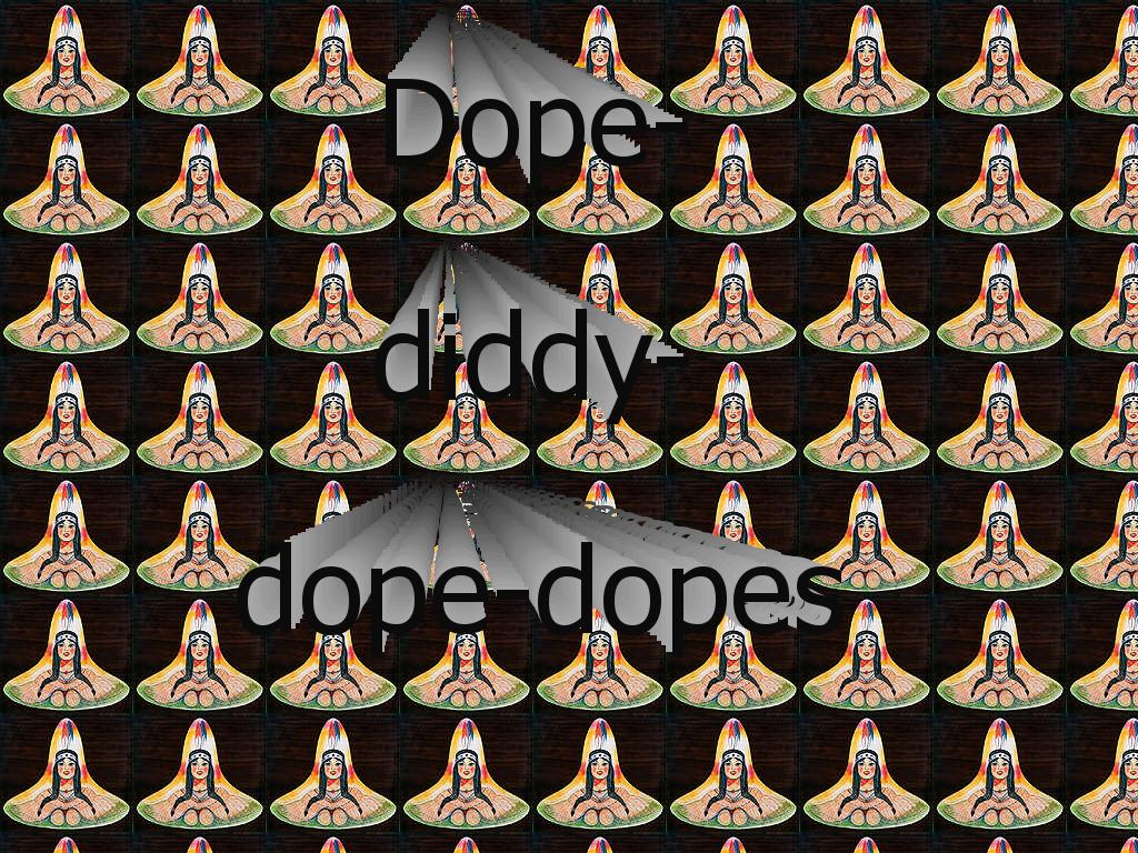 dopes