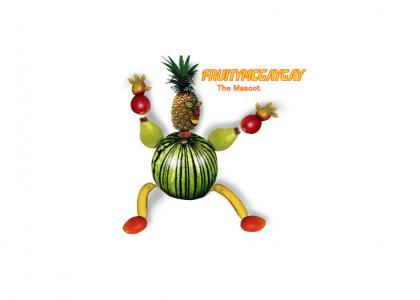 FruityMcGayGay: The mascot