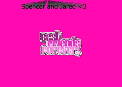Spencer + Jared = Best Friends Forever!