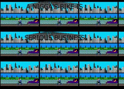 A N*gga's Bike is Serious Business