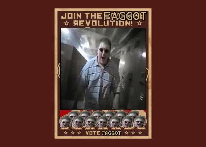 Join The FAGGOT Revolution