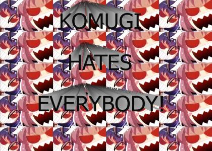 Komugi WILL KILL YOU!