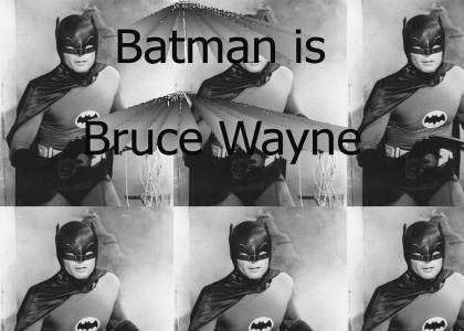 Batman is Bruce Wayne