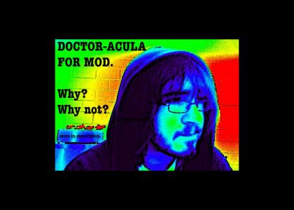 doctor-acula for mod.  Technical difficulties abound.