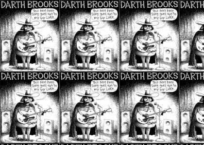 Darth Brooks - The Sith lord of country music!