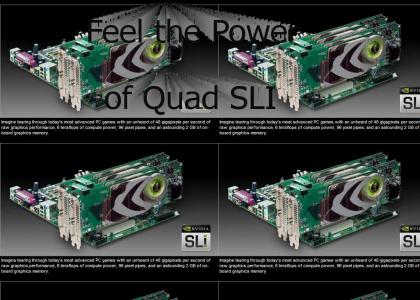 Nvidia Quad SLI feel the power