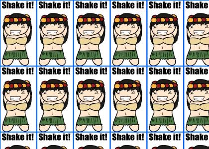 Shake it!