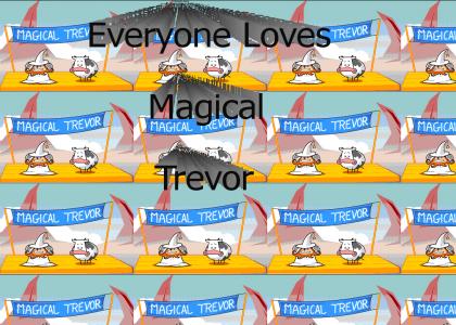 Magical Trevor