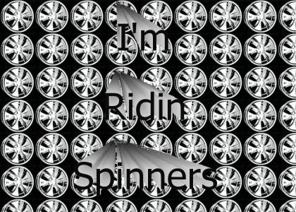 RIDIN SPINNERS