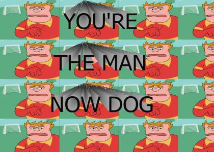 Coach McGuirk: You're the Man Now Dog