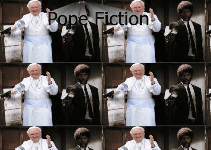Pope Fiction!