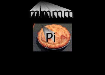 mmmmmmmmm Pi