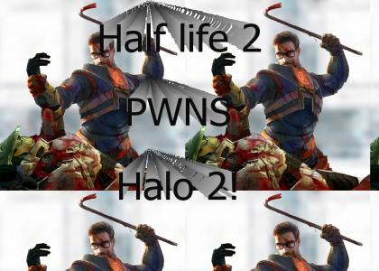 Half life 2 PWNS!