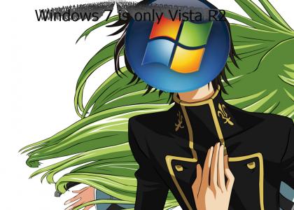 Windows 7 is only Vista R2