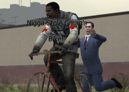 N*gga stole Gman's bike
