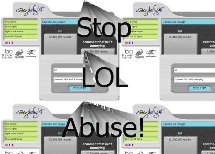 Stop "LOL" abuse