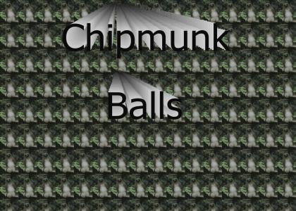 Chipmunk balls