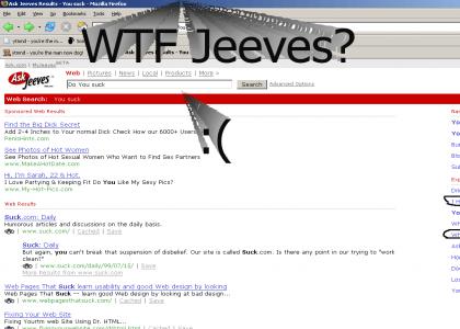 WTF Jeeves?
