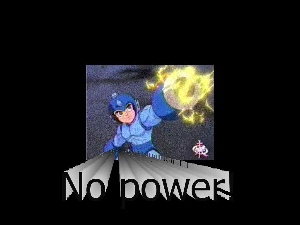 nopoweratall