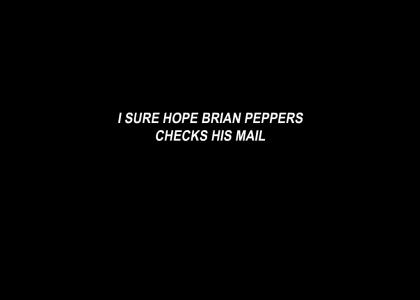 Send a letter to Brian Peppers!
