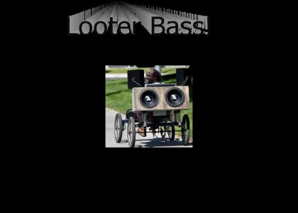 Looter Bass
