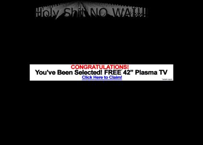 Holy Shit I won a 42 Inch Plasma TV!