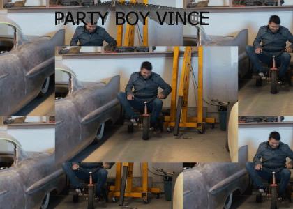 Party Boy Vince