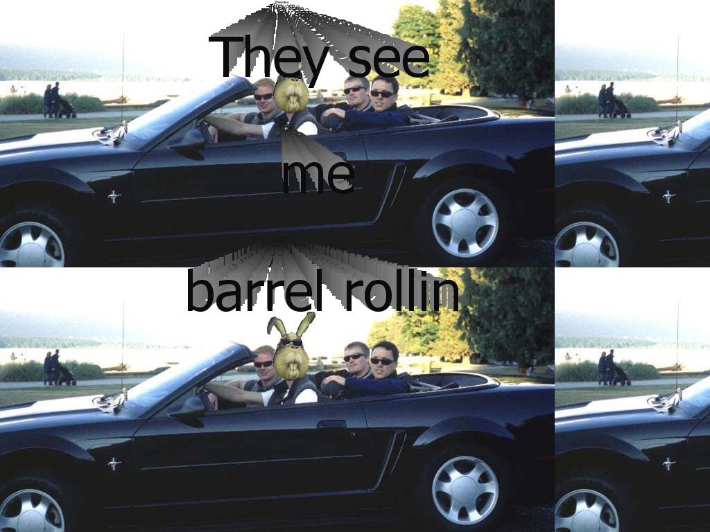 barrelrollin