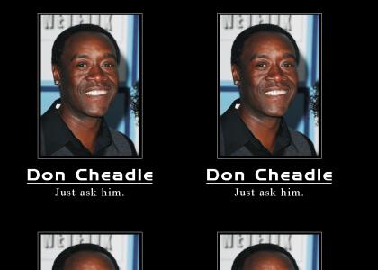 Just ask Don Cheadle