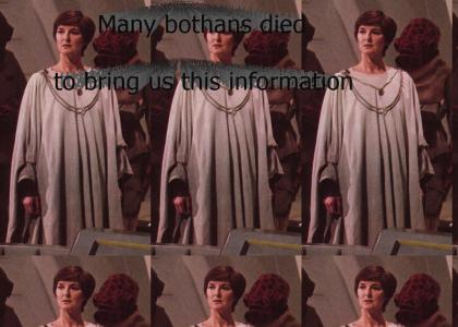 Many bothans died to bring us this information.