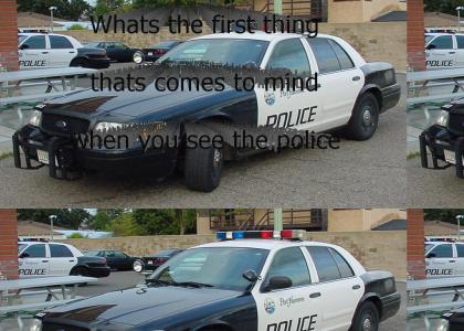 What's the first thing that comes to mind when you see the police...