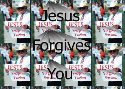 Jesus Forgives Farting!