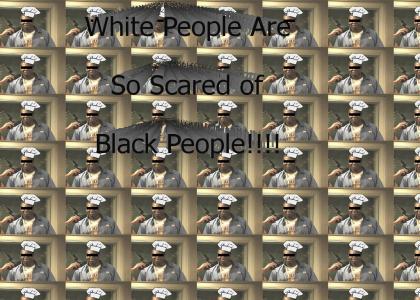 White People Are So Scared Of Black People!!!