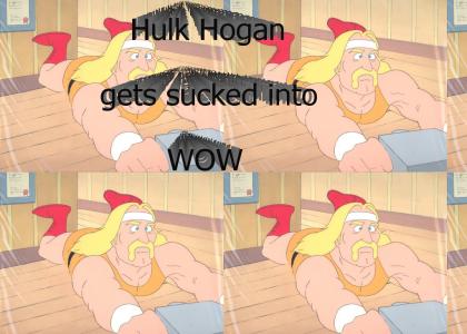 Hogan gets sucked into WOW