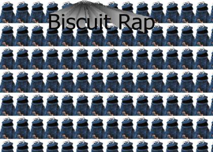 Biscuit Rap