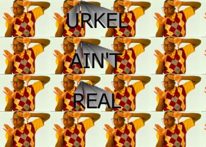 Urkel ain't real
