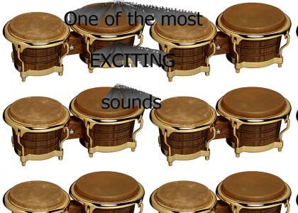 bongos are exciting