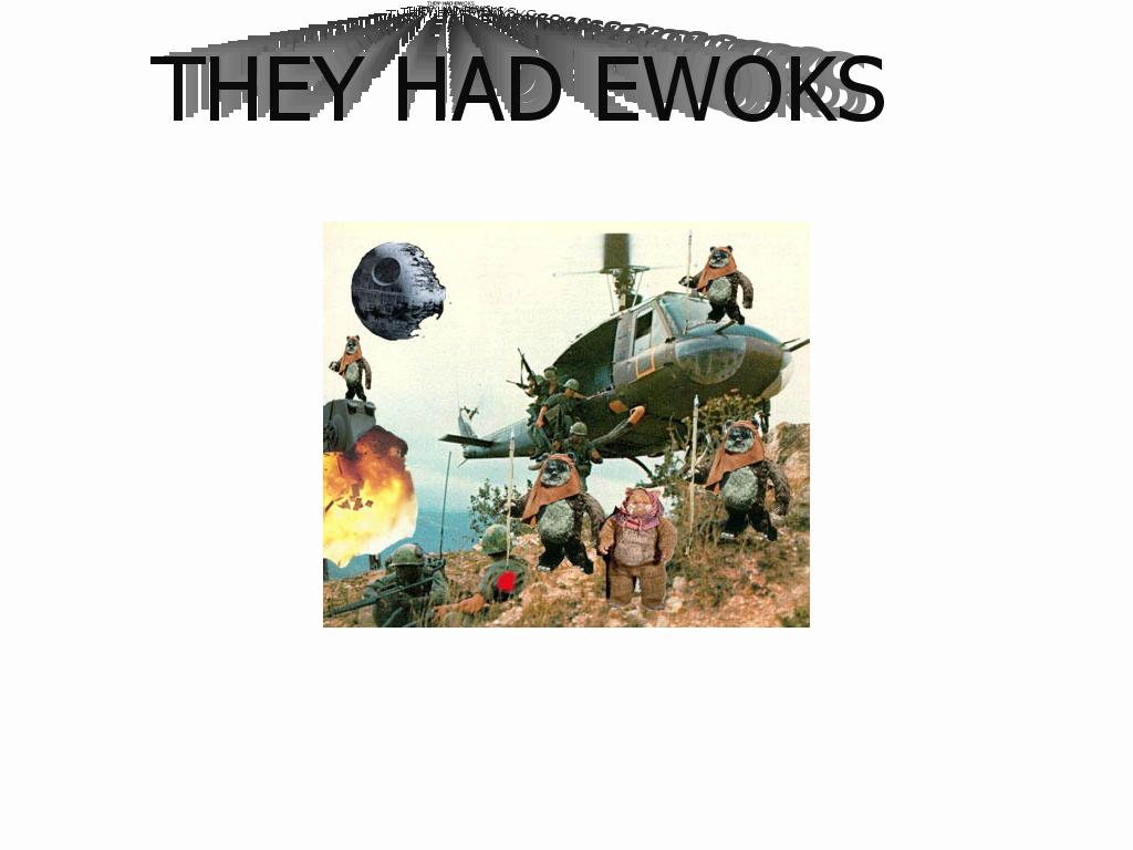 VietnamhadEwoks