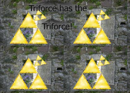 Triforce has the Triforce.