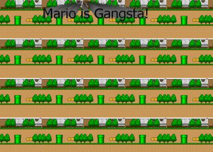 Mario is sooooo gangsta