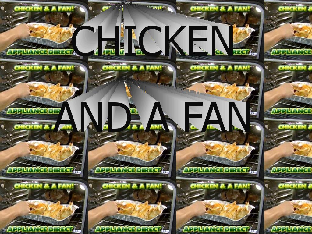 chickenandafan