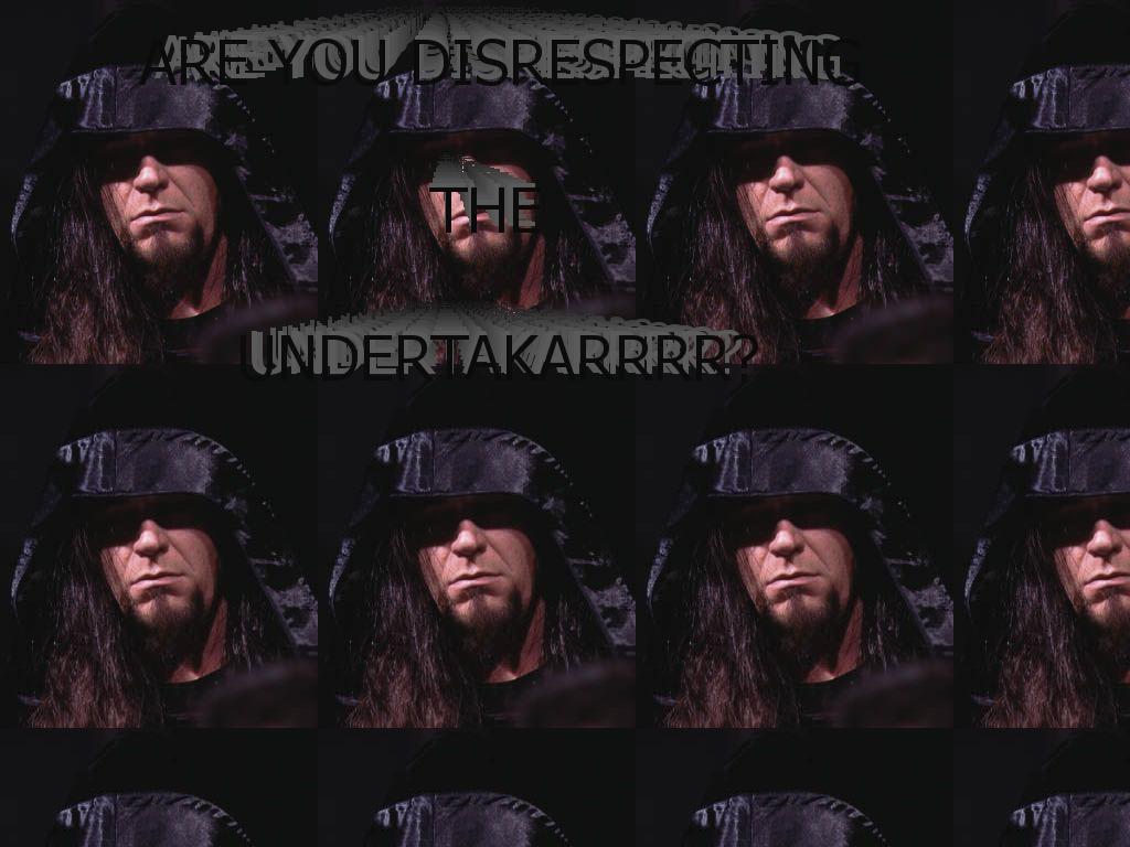 undertakerdisrespecting