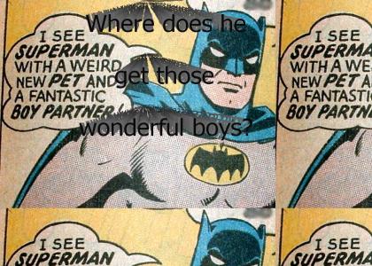 Batman is Jealous