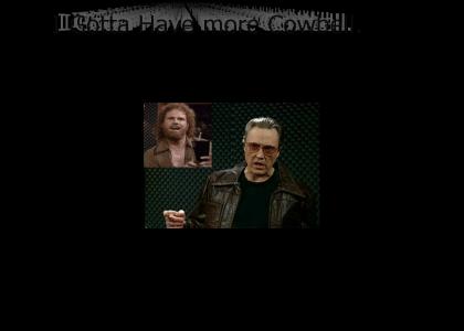 Guess What I gotta Feva and the only prescription is more COWBELL