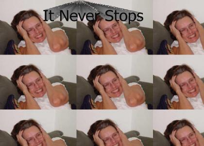 Never Stops.