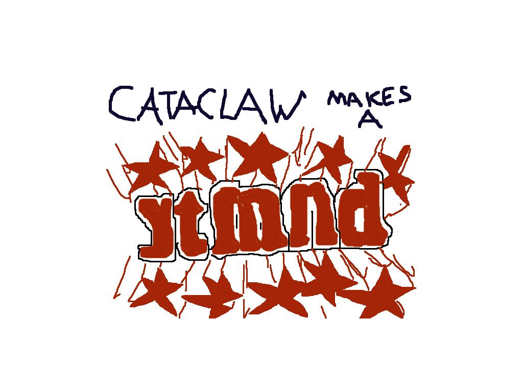 cataclawytmnd