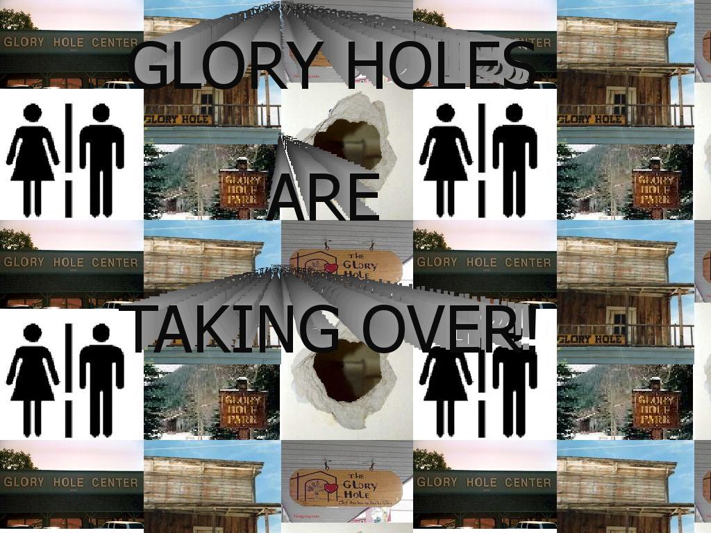 gloryholes